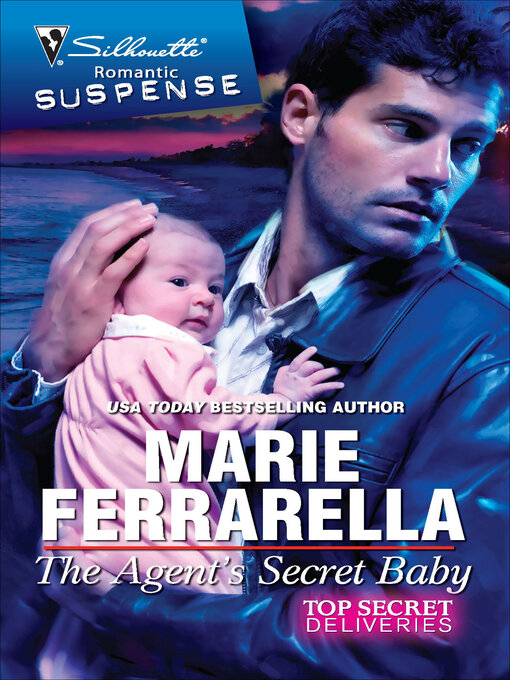 Title details for The Agent's Secret Baby by Marie Ferrarella - Available